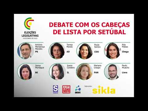 Debate com cabeças de lista por Setúbal para as eleições legislativas